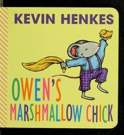 Owen's marshmallow chick by Henkes, Kevin. (Book)