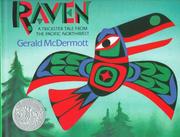 Raven : a trickster tale from the Pacific Northwest