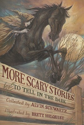 More scary stories to tell in the dark by Schwartz, Alvin