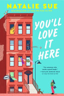 You'll love it here : a novel by Sue, Natalie