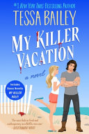 My killer vacation :