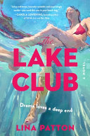 The lake club : a novel