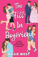 The fill-in boyfriend by West, Kasie (Book)