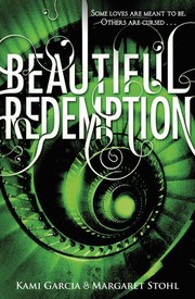 Beautiful redemption by Garcia, Kami.
