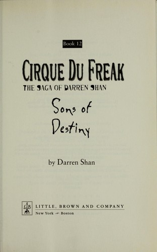Cirque du Freak : Sons of destiny by Shan, Darren