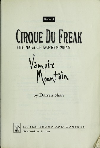 Cirque du Freak : Vampire Mountain by Shan, Darren
