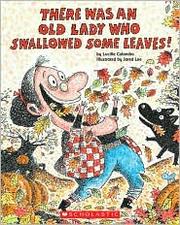 There was an old lady who swallowed some leaves!