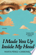 I made you up inside my head
