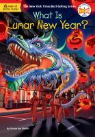 What Is Lunar New Year? by Vivian Jun Kirklin (Book)