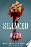 The silenced by Wallach, Diana Rodriguez (Book)