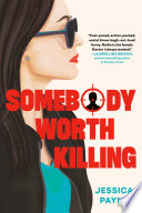 Somebody worth killing