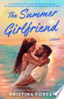 The summer girlfriend by Forest, Kristina (Book)