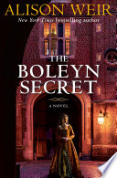 The Boleyn secret : a novel