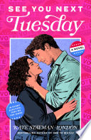 See you next Tuesday : a novel by Stayman-London, Kate (Book)