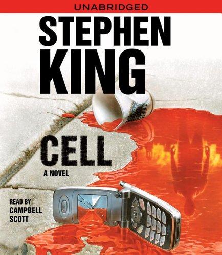 Cell : [a novel] by King, Stephen