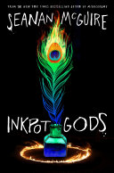 Inkpot gods. by McGuire, Seanan.