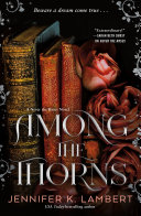 Among the thorns.