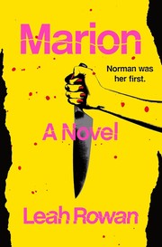 Marion : a novel by Rowan, Leah (Book)