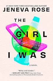 The girl I was : a novel