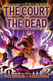 The court of the dead. : a Nico di Angelo adventure