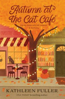 Autumn at the cat cafe : a novel