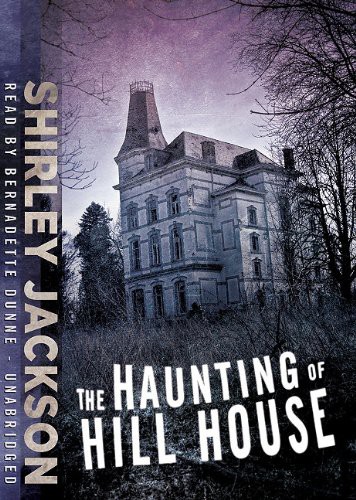 The haunting of Hill House by Jackson, Shirley