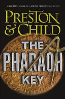 The pharaoh key. : a Gideon Crew novel by Preston, Douglas J. (Book)