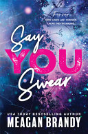 Say you swear.