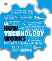 How technology works : the facts visually explained by