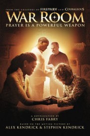 War room : prayer is a powerful weapon