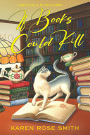 If books could kill. by Smith, Karen Rose
