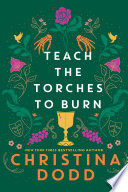 Teach the torches to burn.