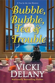Bubble, bubble, tea &amp; trouble.
