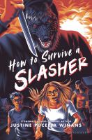 How to Survive a Slasher by Justine Pucella Winans (Book)
