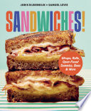 Sandwiches! : wraps, rolls, open-faced sammies, buns &amp; more by Bijdendijk, Joris (Book)