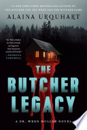 The butcher legacy. by Urquhart, Alaina (Book)