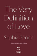 The very definition of love. : a Bancroft sisters novel