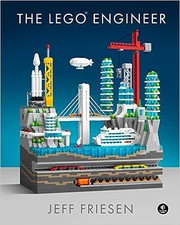 The LEGO engineer by Friesen, Jeff (Book)