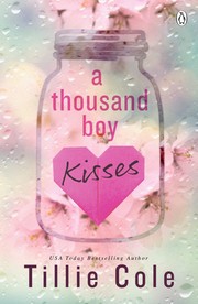 A thousand boy kisses. : a novel