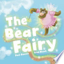 The bear fairy by Coccia, Paul (Book)