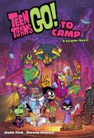 Teen Titans Go! to Camp by Sholly Fisch (Book)