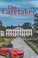 The caretaker : a novel