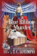 A blue ribbon murder. by LoTempio, T. C.