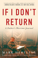 If I don't return : a father's wartime journal by Hertling, Mark P. (Book)