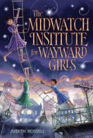 Midwatch Institute for Wayward Girls