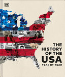 The history of the USA year by year. by  (Book)