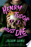 Henry Tudor must die