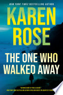 The one who walked away by Rose, Karen