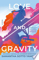 Love and gravity : a novel