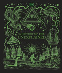 A history of the unexplained. by  (Book)